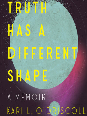 cover image of Truth Has a Different Shape
